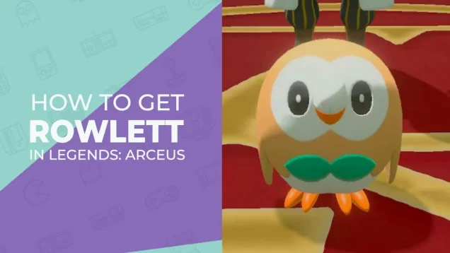 Comment obtenir Rowlet dans Pokemon Legends : Arceus
